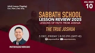 THE TRUE JOSHUA | Sabbath School Lesson 10 | 4Q 2025