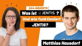 Was ist JENTIS? Wie funktioniert es? (Serverside Tracking f&uuml;r Google Analytics 4) Teil 1 | 08/2023