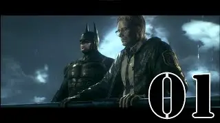 Batman: Arkham Knight - Part 1 - Batman's Last Night
