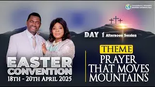 EASTER CONVENTION 2025 DAY 1 AFTERNOON SESSION TEACHING ARCHBISHOP DR  MARK KAMBALAZAZA