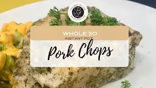 Whole30 Pork Chops | Instant Pot Recipe
