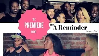 A Reminder the Short Film Premiere Event