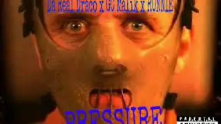 Da Real DraCo x GC Malik x R0NNIE - Pressure