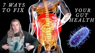 7 Ways to Fix Your Gut Health