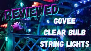 Govee Outdoor Clear Bulb String Lights Review: Retro glowy goodness