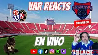 EL VAR AZUL - Universidad de Chile v/s club deportes limache