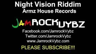 Night Vision Riddim Mix ft Sizzla, Capleton, Teflon - 2010 - Armz House Records