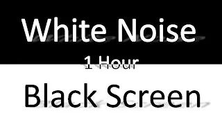White Noise Black Screen | Sleep, Study, Focus | 1 Hour
