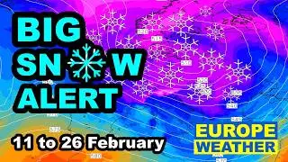Europe Weather Alert&mdash; Snow, Cold & Storms in the Final Weeks of Winter | GFS 11 to 27 February