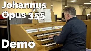 Johannus Opus 355 Orgel Demo | Joh.deHeer