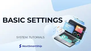 Basic Settings - NextSmartShip SaaS