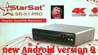 #new software starsat sr x1 Pro Android 9 software h.265 chanal Full support software 