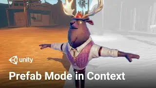 Editing Prefabs in Context - Unity 2020.1 (Feature Preview)