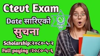 Ctevt exam notice new update ।। ctevt exam new date ।। ctevt परिक्षा मिति सारेको सुचना ।। ctevtexam