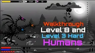 Mad Dragon Defense Android gameplay video Walkthrough Level 8 and Level 3 Hard Humans