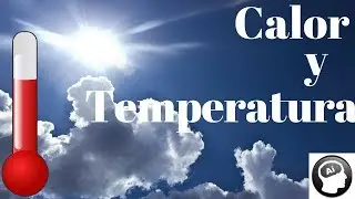 Calor y temperatura