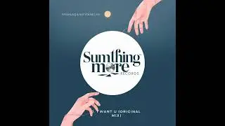 SiyaBlaq & Sir Young SA - I Want U