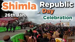 Shimla Republic Day Celebration | Happy Republic Day | Shimla Himachal Pradesh #shimla