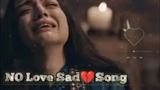 Heartbreaking 💔 songs + lofi Mashup songs Slowed Reverb songs Arjit singsong