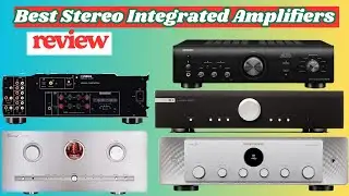 Top 5 Best Stereo Integrated Amplifiers Review in 2025 | Hi-Fi Sound System for Audiophiles