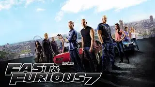 Fast & Furious 7 (2015) || Vin Diesel, Paul Walker, Dwayne Johnson || Facts and Review