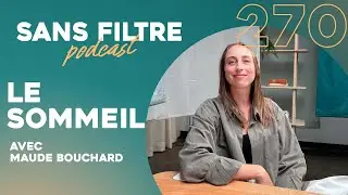 Optimiser son sommeil avec Maude Bouchard Ph.D