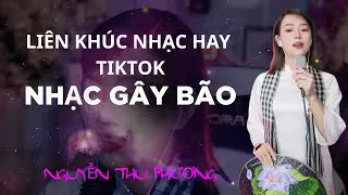 Nhạc gây bão MXH Nguyễn Thu Phương
