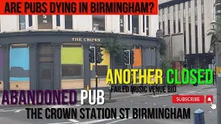 The Crown Pub Birmingham ABANDONED TIME CAPSULE Birthplace Heavy Metal 2024 Lost History England UK