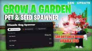 Latest FE Grow A Garden Script Pet Spawner | Zen Update 🧘&zwj;♂️🍃 | 🆕 No Key & Direct Link 📜 No Ban ⛔️