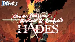 Game Design Analysis & Review: Hades