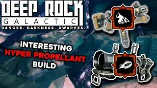 Unique Hyper Propellant Build | Deep Rock Galactic