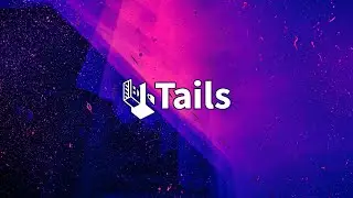 A beginners guide on how to use Tails OS (Pt.1)