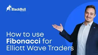 How to use Fibonacci for Elliott Wave Traders