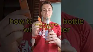 КАК ОТКРЫТЬ БУТЫЛКУ ЗАЖИГАЛКОЙ! #лайфхаки День 258