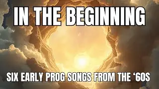 6 Prog Rock classics from the 60s - Listing #progressiverock