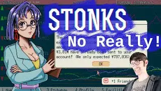 STONKS... No Really! - Trading in Scenic 80's Japan - STONKS-9800