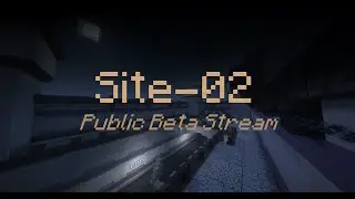 Site-02 Public Beta Stream - SCP:SL in Minecraft