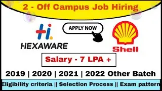 Hexaware | Shell Off Campus Drive 2022 | 2021 | 2020 | 2019 job for  All | no % eligibility |