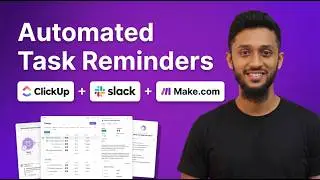 ClickUp to Slack Automation | Make.com Task Reminder Workflow