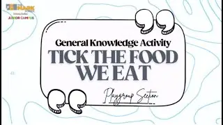 Tick the Food We Eat | The Ultimate Learning Activity for Kids | School activity at The MARK School