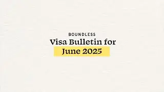 June 2025 Visa Bulletin: The Latest Green Card Wait Lists