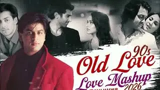 90s Old Love Mashup 2026 | 90s Hits Hindi Songs | 90s Love Songs | Udit Narayan Songs