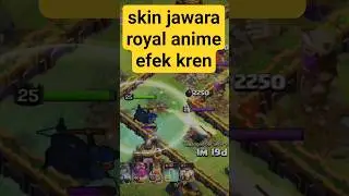 jawara royal skin anime clash of clans