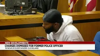 Charges dismissed for former Cleveland police officer charged with assault