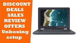 ASUS Chromebook Flip C213SA-YS02 REVIEW DEALS DISCOUNTS SALES UNBOXING SETUP OFFERS