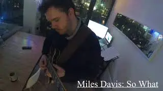 Alexander Lockwood So What by Miles Davis