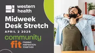 CommunityFit Midweek Desk Stretch April 2 2025