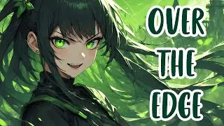 Nightcore –  Over The Edge ⚡ (Rock Version) (Lyrics)