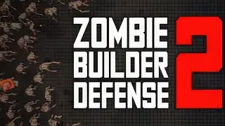 ZOMBIE BUILDER DEFENSE 2 GAMEPLAY | Insane Gameplay Of  Zombie Builder Defense 2 Games