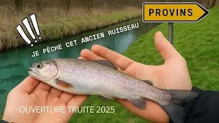 Ouverture TRUITE 2025 &agrave; PROVINS 77